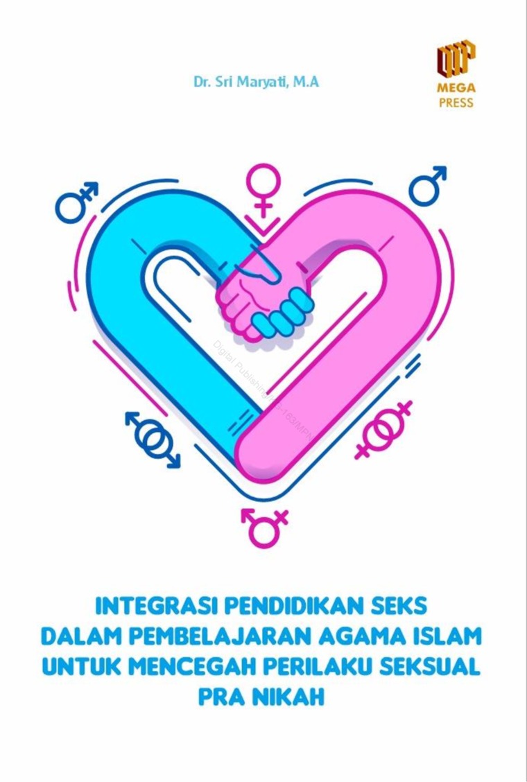 Integrasi Pendidikan Seks dalam Pembelajaran Agama Islam untuk Mencegah Perilaku Seksual Pra Nikah